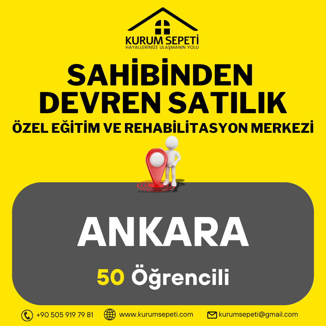 Ankara 50 Öğrencili Devren Satılık Özel Eğitim ve Rehabilitasyon Merkezi