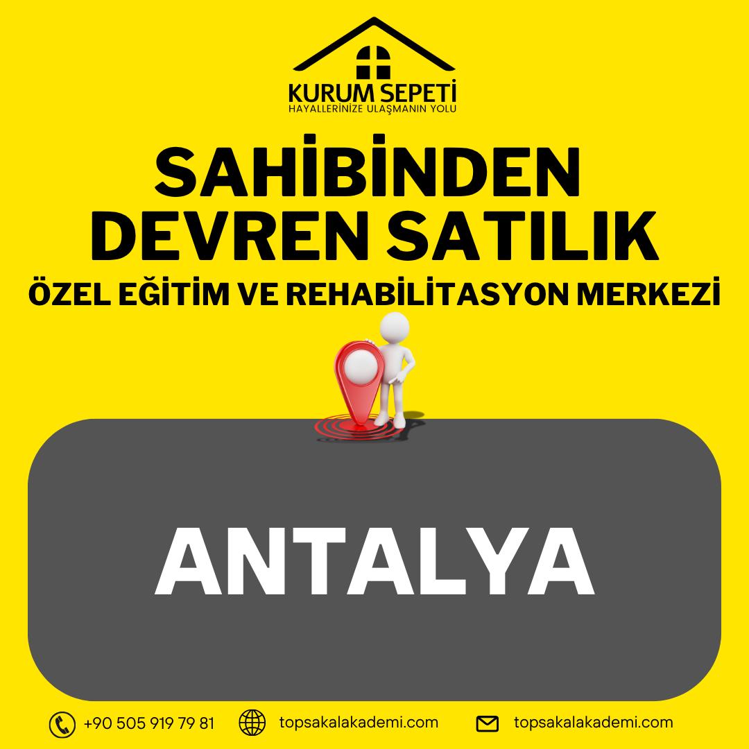 Antalya / Kepez Devren Satılık Özel Eğitim ve Rehabilitasyon Merkezi