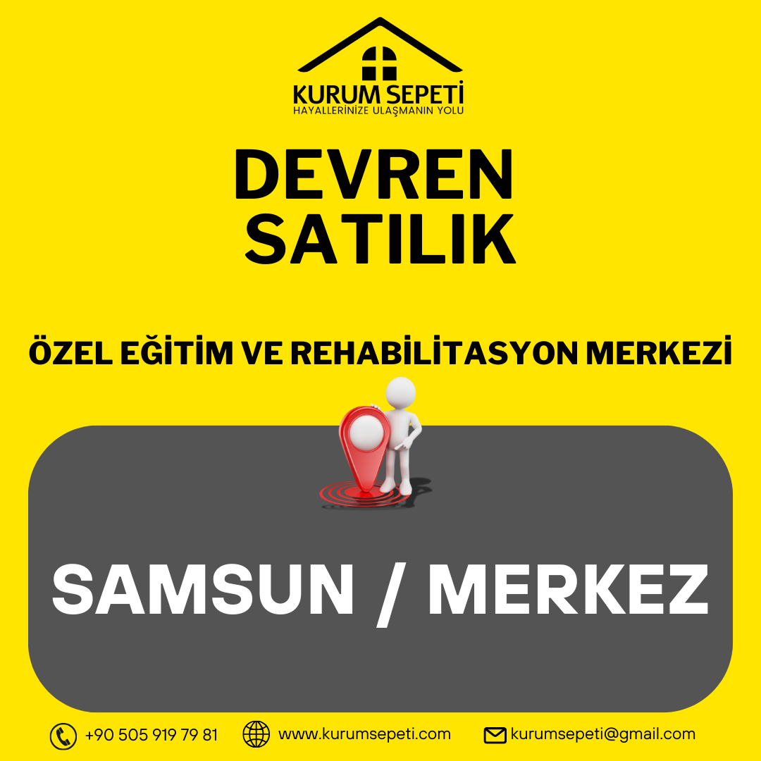 Samsun Merkez Devren Satılık Özel Eğitim ve Rehabilitasyon Merkezi
