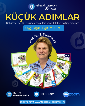KÜÇÜK ADIMLAR ERKEN EĞİTİM PROGRAMI KURSU